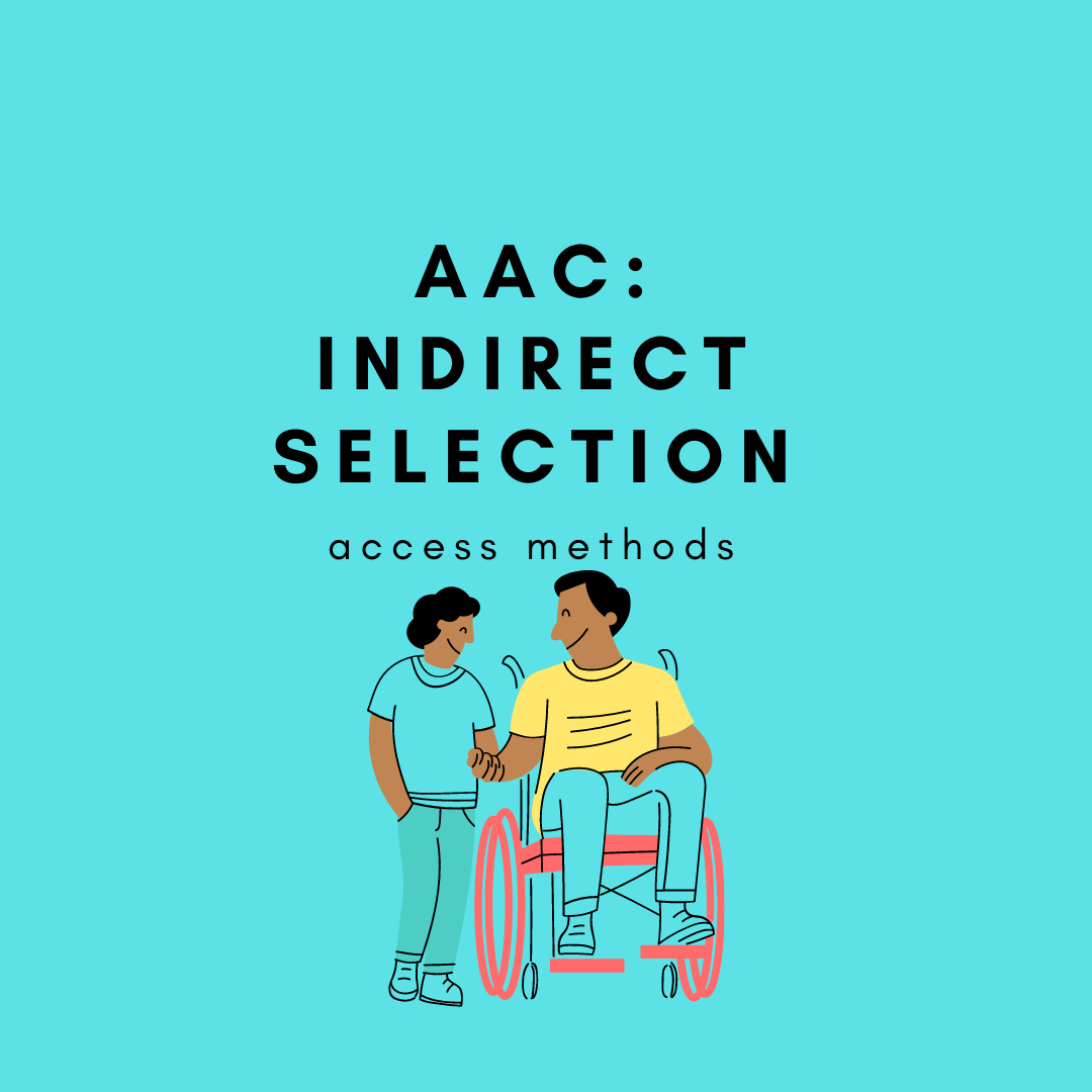 AAC Indirect Selection (Access Methods)