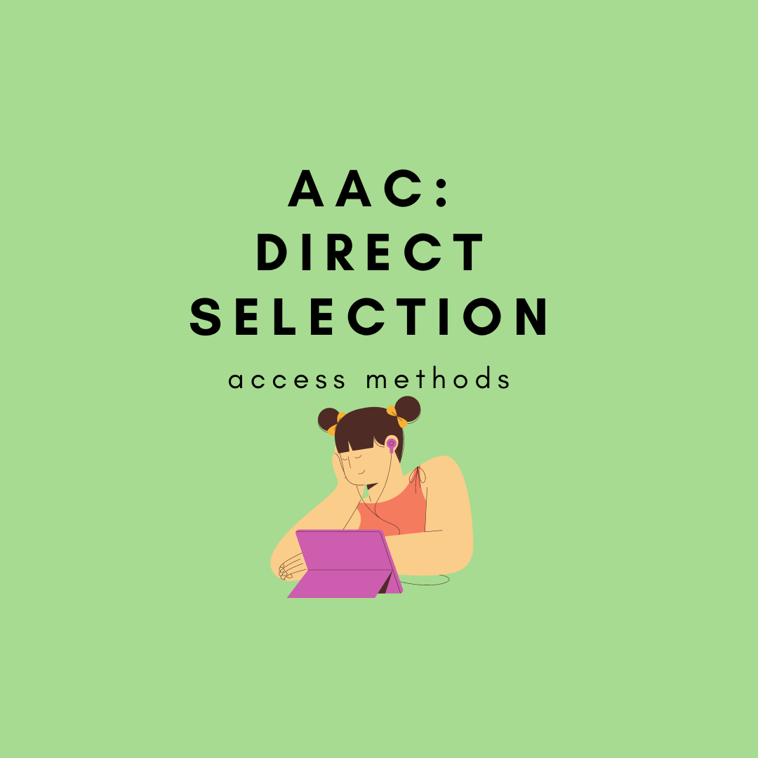 AAC Direct Selection (Access Methods)