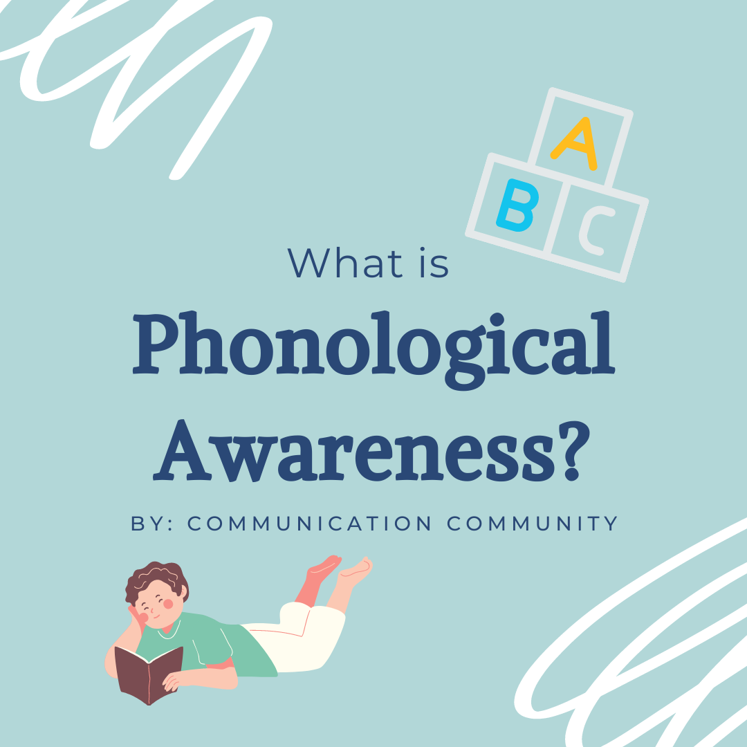 What is Phonological Awareness?