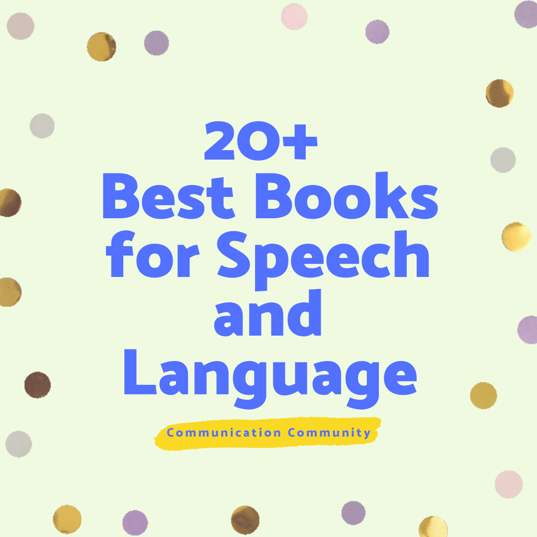 20+ Best Books for Speech and Language