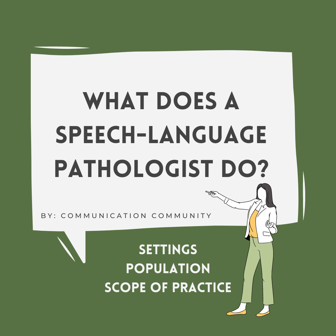 What Does a Speech-Language Pathologist Do?