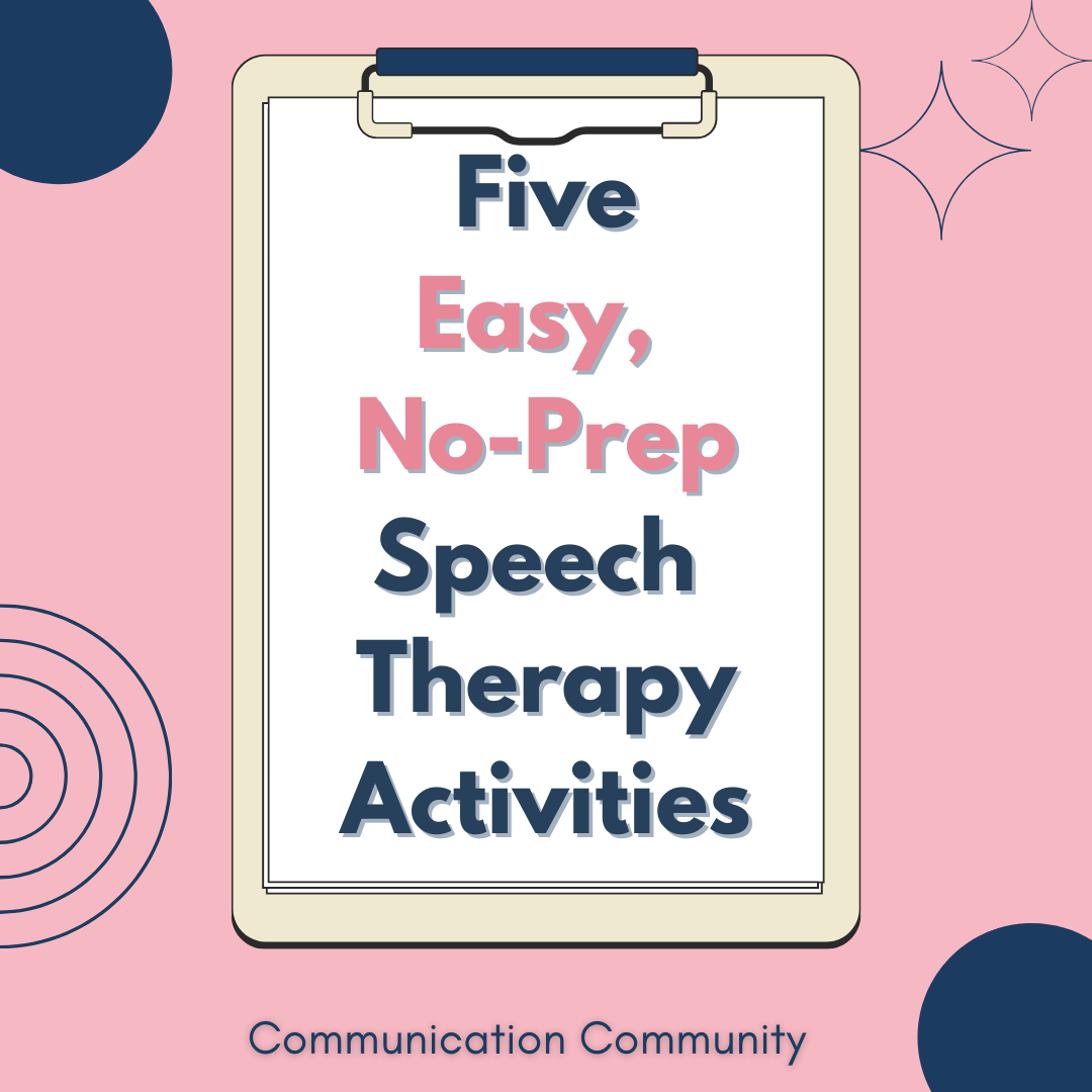 Easy, No-Prep Activities for Speech Therapy