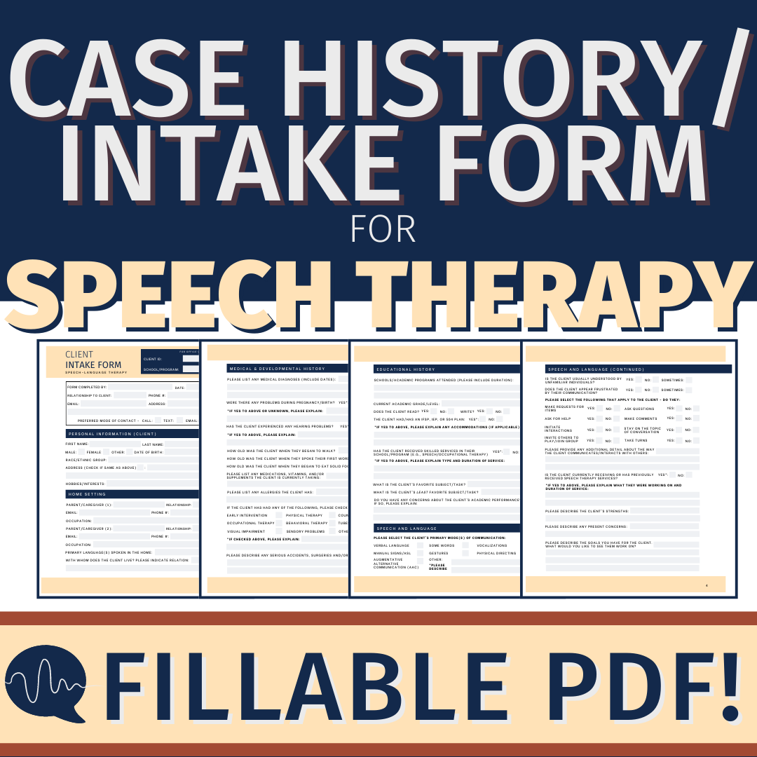 Case History/Intake Form for Speech Therapy: FILLABLE (Pediatric)