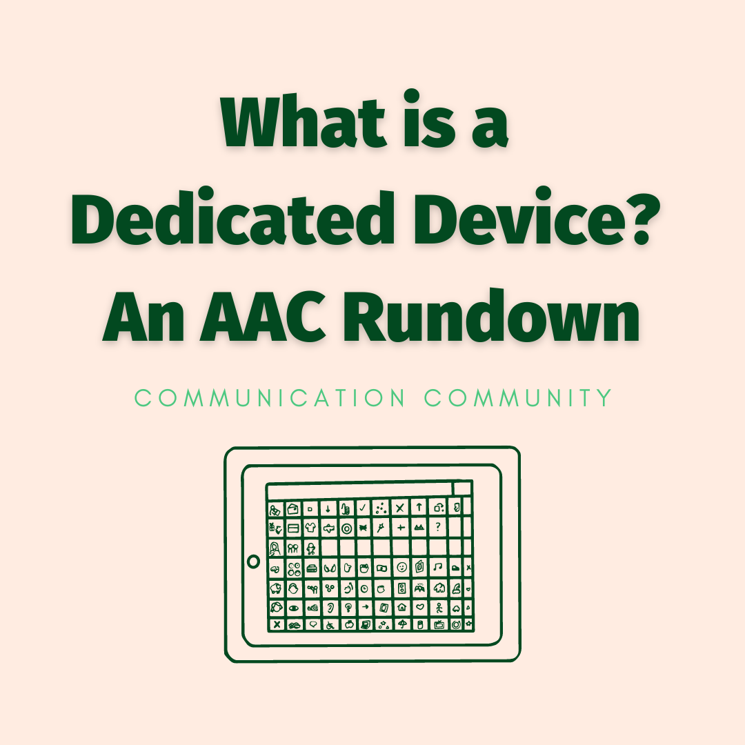 What is a Dedicated Device? An AAC Rundown