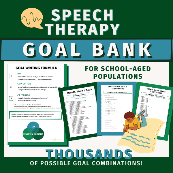 Speech Therapy Goal Bank for Measurable Treatment Goals: Best of Therapy Tools! August 2021