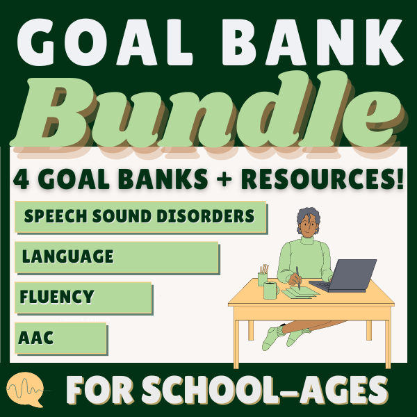 Speech Therapy Goal Bank: School-Age PREMIUM Bundle!