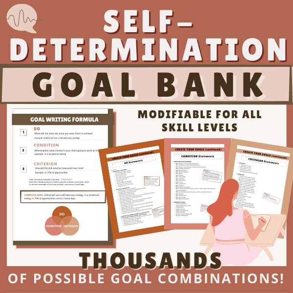 Self-Determination and Self-Advocacy Goals and Resources