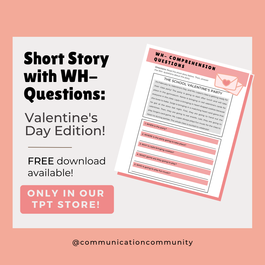 Short Story with WH- Questions: Valentine's Day FREEBIE
