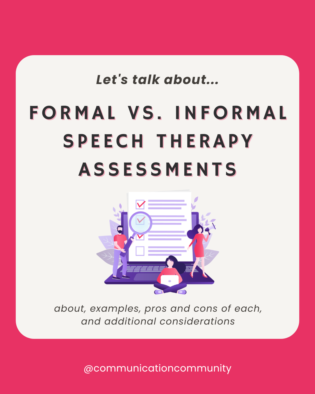 Formal Versus Informal Speech Therapy Assessments