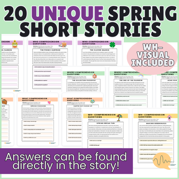 Spring Short Stories with WH Comprehension Questions